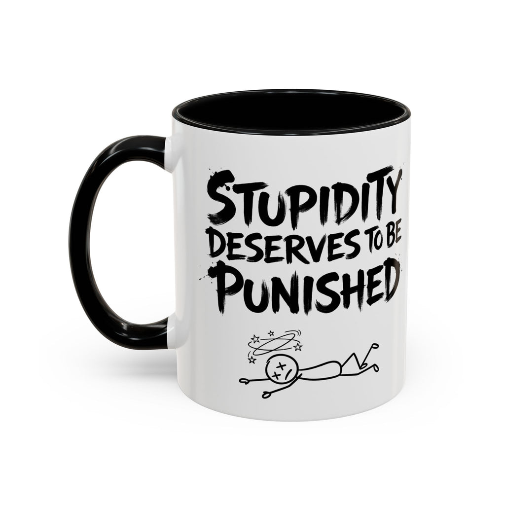 "Stupidity Deserves to be Punished" Funny Martial Arts Mug