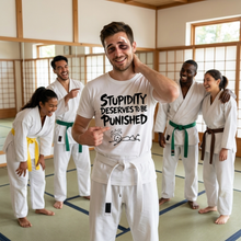 Stupidity Deserves To Be Punished + Fall Seven Rise Eight T-Shirt