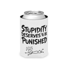 Stupidity Deserves To Be Punished + Fall Seven Rise Eight Koozie