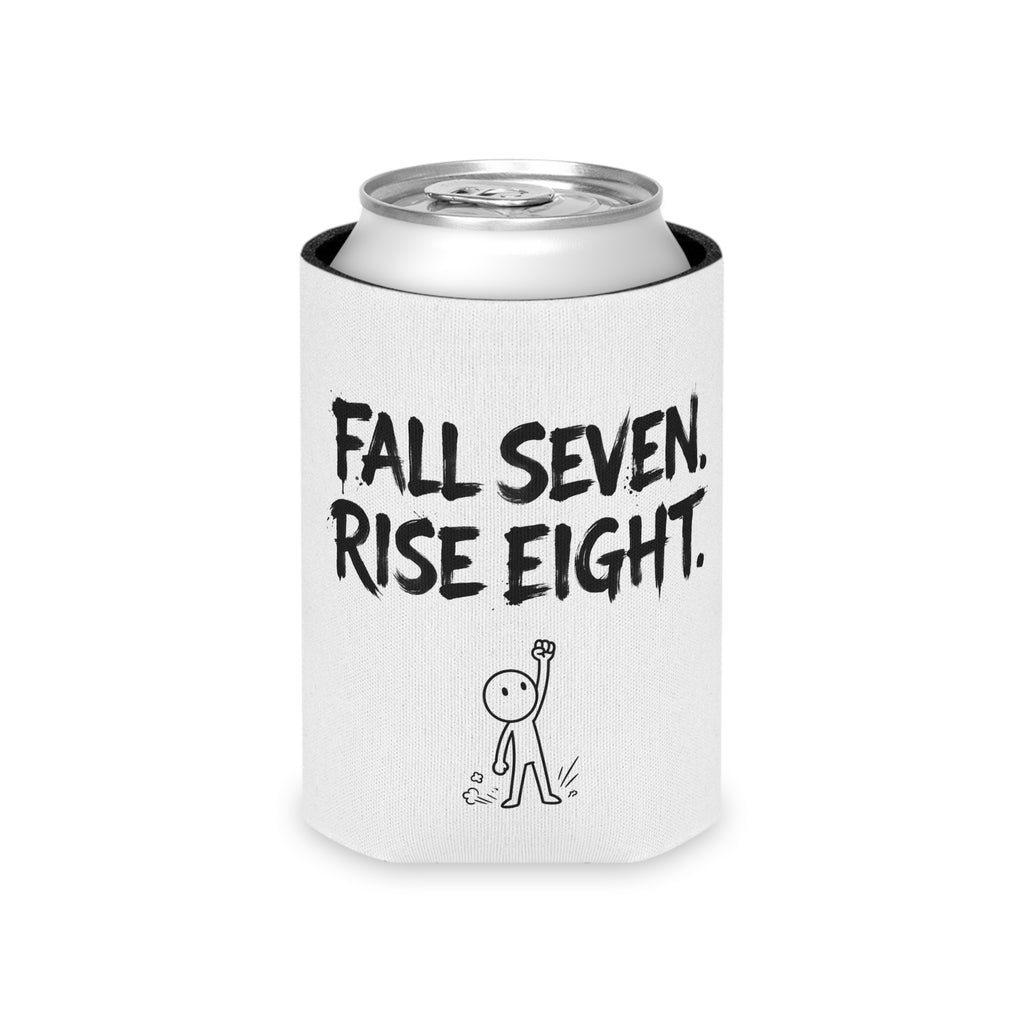 Stupidity Deserves To Be Punished + Fall Seven Rise Eight Koozie