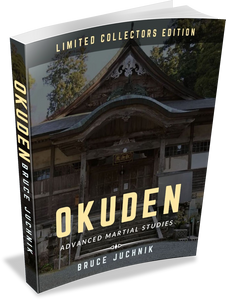 Okuden: Advanced Martial Studies LIMITED COLLECTOR EDITION